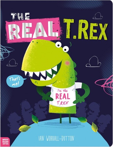 Make Believe Ideas TheRealT.Rex-bySarahCreese(Paperback)