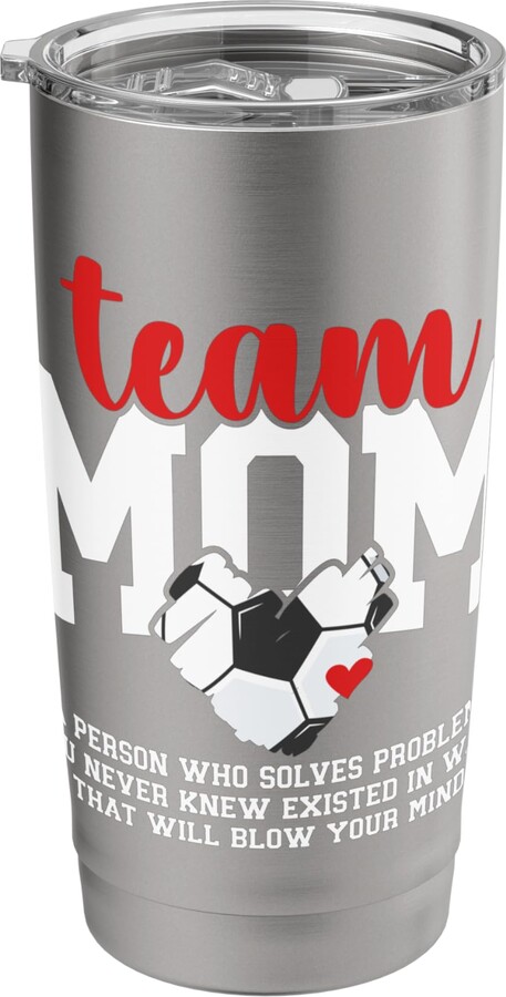 Soccer Team Mom Appreciation Soccer Team Mom Definition Soccer Team Mama Stainless Steel Insulated Tumbler