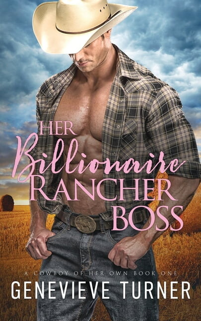 Her Billionaire Rancher Boss, (Paperback)