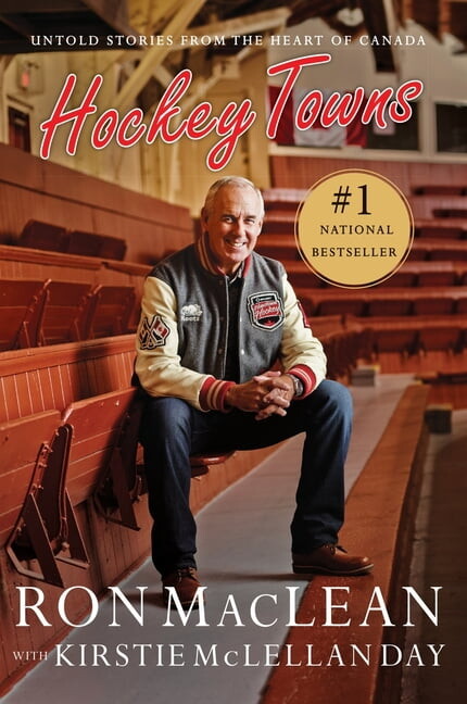 Hockey Towns: Untold Stories from the Heart of Canada, (Paperback)