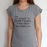 Thumbnail for your product : Sarah J Miller Not Awake Womens T Shirt