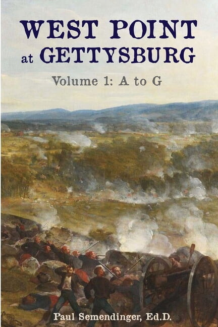 West Point at Gettysburg Volume 1 (A to G), (Paperback)