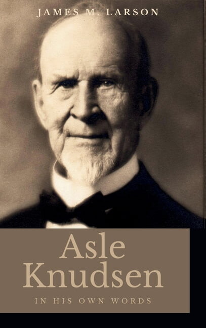 Asle Knudsen In His Own Words, (Hardcover)