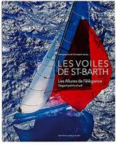 Thumbnail for your product : National Book Network Les Voiles De St-Barth: Elegant Points Of Sail (English & French Edition)