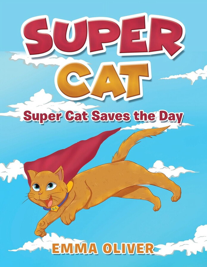 Super Cat: Super Cat Saves the Day (Paperback)