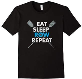 EAT SLEEP ROW REPEAT Rowing Crew Shirt