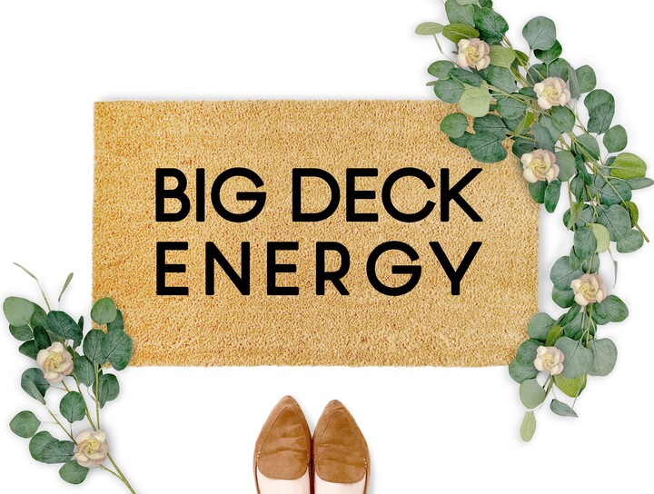 Big Deck Energy Doormat Funny Door Mat Funny Doormat Funny 