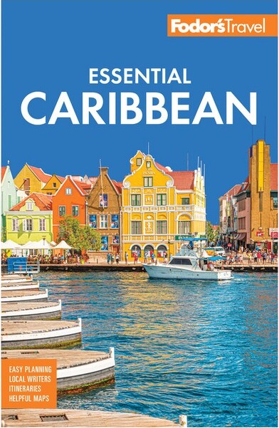 Fodor's Travel Publications Fodor'sEssentialCaribbean-(Full-ColorTravelGuide)4thEditionbyFodor'sTravelGuides(Paperback)