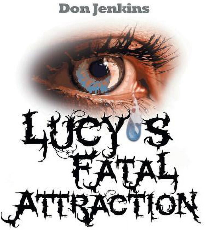 Lucy's Fatal Attraction (Hardcover)