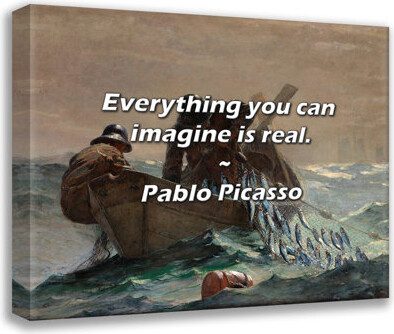 Trinx Pablo Picasso Quote: Everything you can imagine is real.