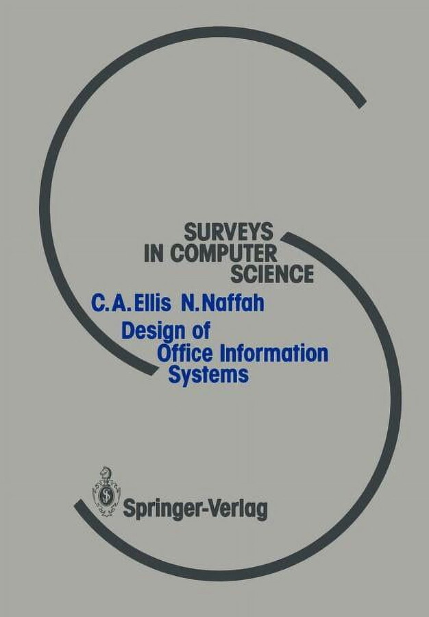 Surveys in Computer Science: Design of Office Information Systems (Paperback)