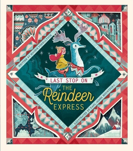 Doubleday Books for Young Readers LastStopontheReindeerExpress-byMaudiePowell-Tuck(Hardcover)