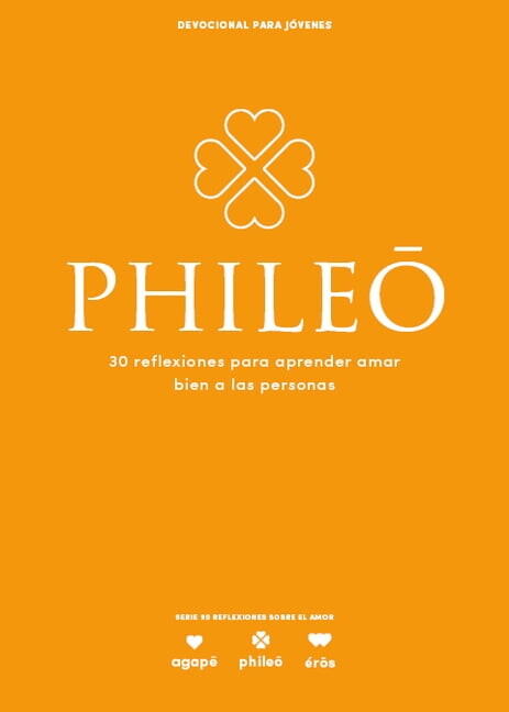Lifeway Students Devotions FilÃ©o - Devocional Para JÃ³venes: 30 Reflexiones Para Aprender Amar Bien a Las Personas Volume 5, (Paperback)