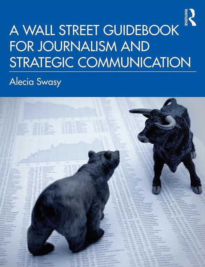 A Wall Street Guidebook for Journalism and Strategic Communication, (Paperback)