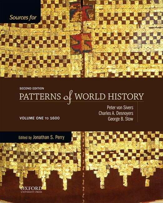 Sources for Patterns of World History: Volume One to 1600 (Revised), (Paperback)