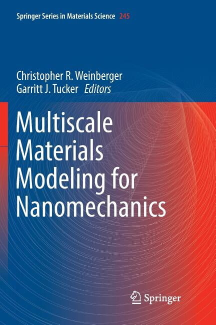 Springer Materials Science: Multiscale Materials Modeling for Nanomechanics (Paperback)