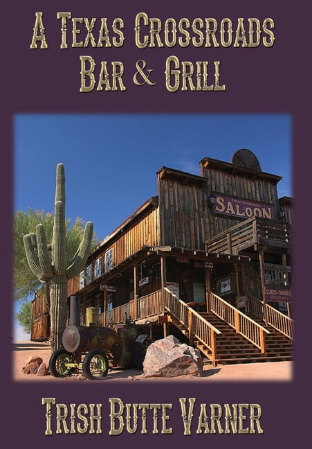 A Texas Crossroads Bar & Grill (Hardcover)
