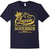 Thumbnail for your product : This Queen Was Born On November 18th T-shirt November Queens