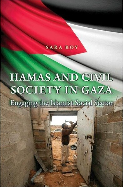 Princeton University Press HamasandCivilSocietyinGaza-(PrincetonStudiesinMuslimPolitics)bySaraRoy(Hardcover)