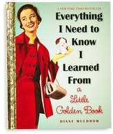 Thumbnail for your product : LIBERTY DISTRIBUTION 'Everything I Need to Know I Learned from a Little Golden Book' Book