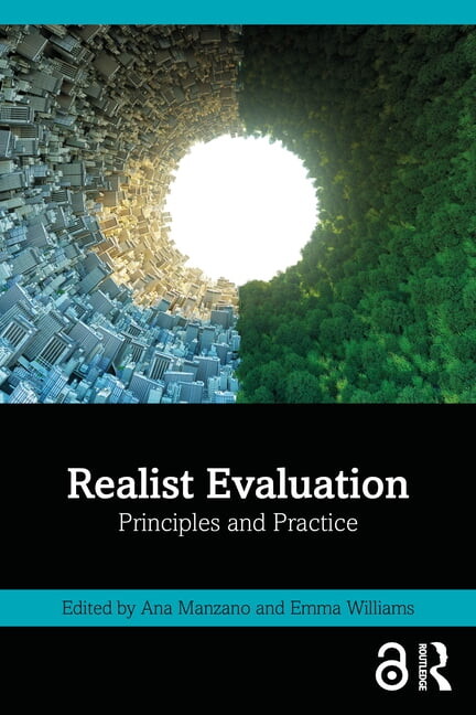 Realist Evaluation: Principles and Practice, (Paperback)
