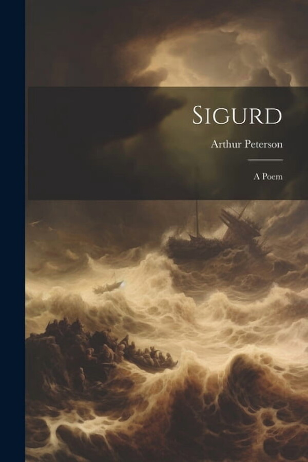 Sigurd : A Poem (Paperback)