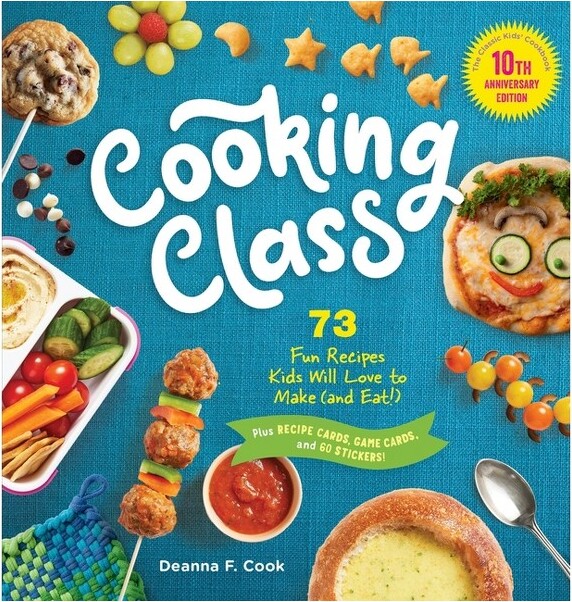 Cooking Class, 10th Anniversary Edition - by Deanna F Cook (Hardcover)