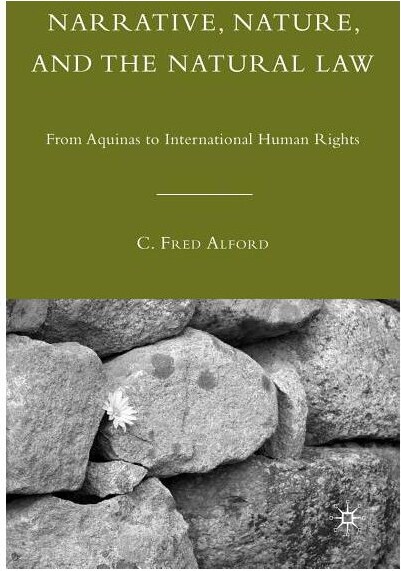 Palgrave MacMillan Narrative,Nature,andtheNaturalLaw-byCAlford(Hardcover)