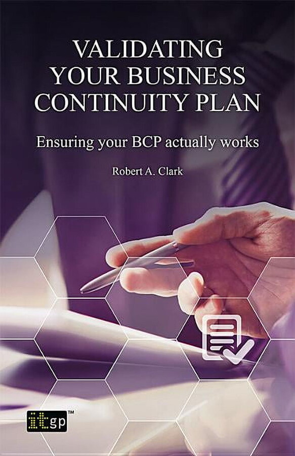 Validating Your Business Continuity Plan, (Paperback)