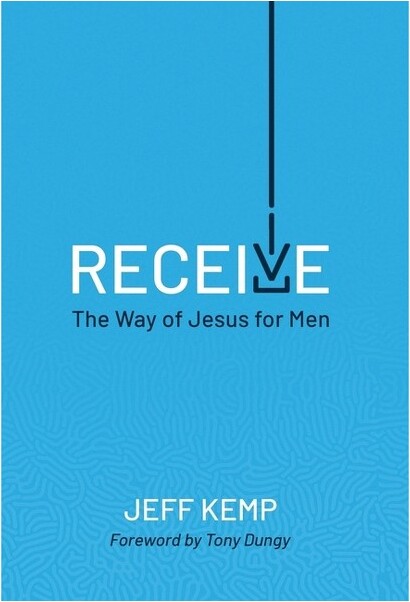 Manhood Journey Press Receive-byJeffKemp(Hardcover)