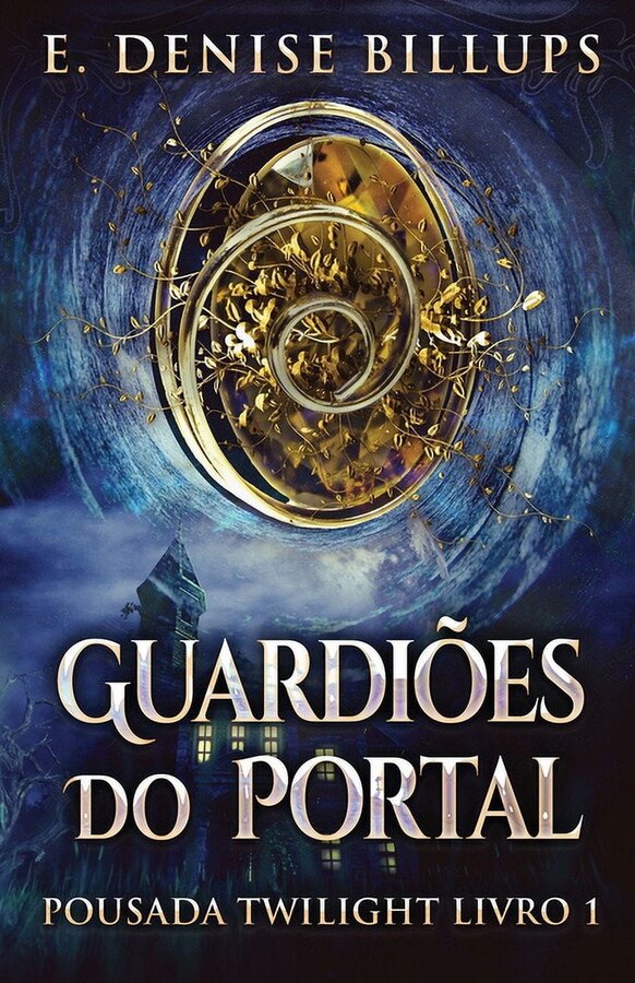 Pousada Twilight GuardiÃµes Do Portal, Book 1, (Paperback)