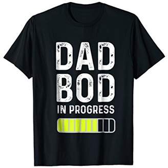 Mens Dad Bod in Progress T shirt