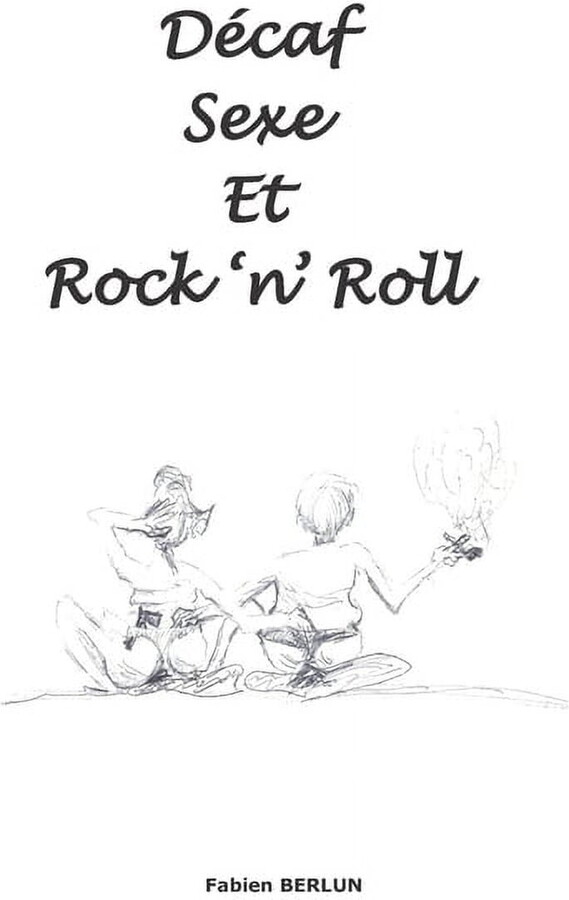 Décaf sexe et rock 'n' roll (Paperback)