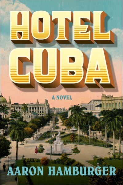 Harper Perennial HotelCuba-byAaronHamburger(Paperback)