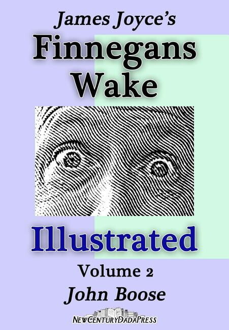 Volume James Joyce's Finnegans Wake Illustrated: Volume 2, Book 2, (Paperback)