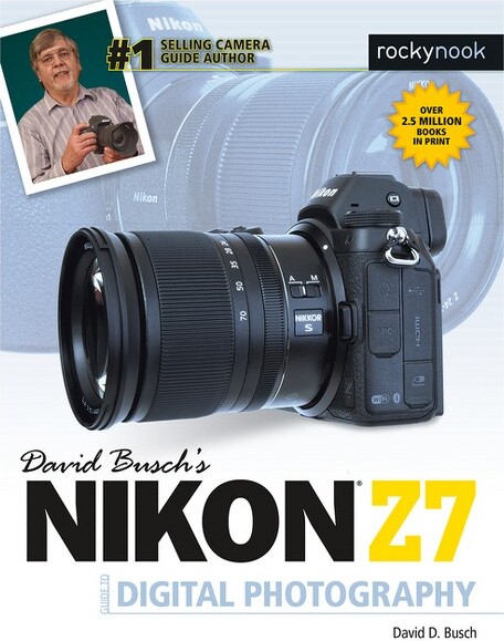 Rocky Nook DavidBusch'sNikonZ7GuidetoDigitalPhotography-(TheDavidBuschCameraGuide)byDavidDBusch(Paperback)