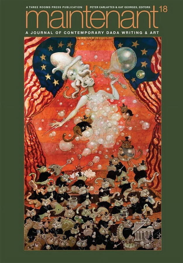 Maintenant 18: A Journal of Contemporary Dada Writing and Art, (Paperback)