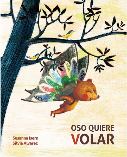 Cuento de Luz SL OsoQuiereVolar(BearWantstoFly)-bySusannaIsern(Hardcover)