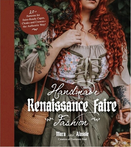 Page Street Publishing Handmade Renaissance Faire Fashion - by Maria Anton & Alassie Guisado (Paperback)