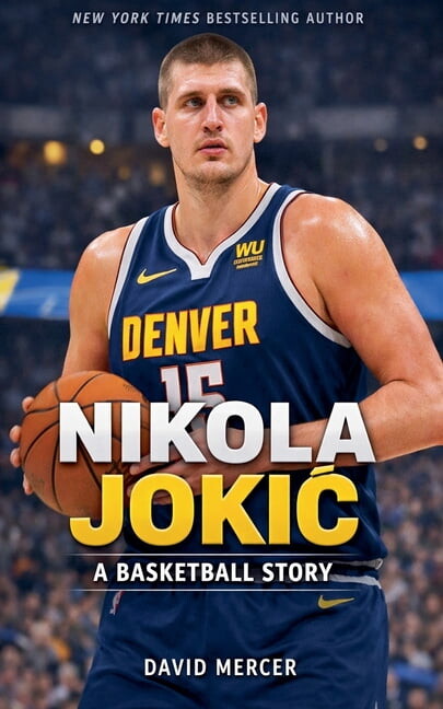 Nikola Jokic A Basketball Story, (Paperback)