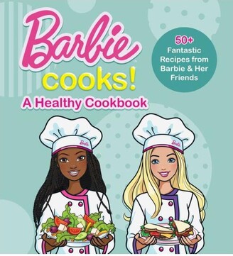 Barnes & Noble Barbie Cooks! A Healthy Cookbook by Mattel