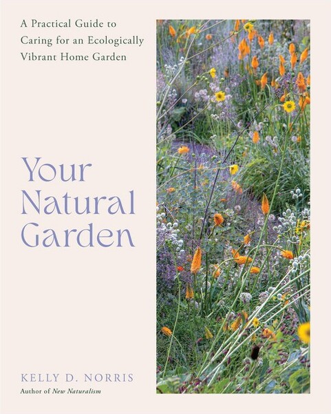 Cool Springs Press YourNaturalGarden-byKellyDNorris(Hardcover)