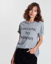 Thumbnail for your product : Belong To Nobody Tee