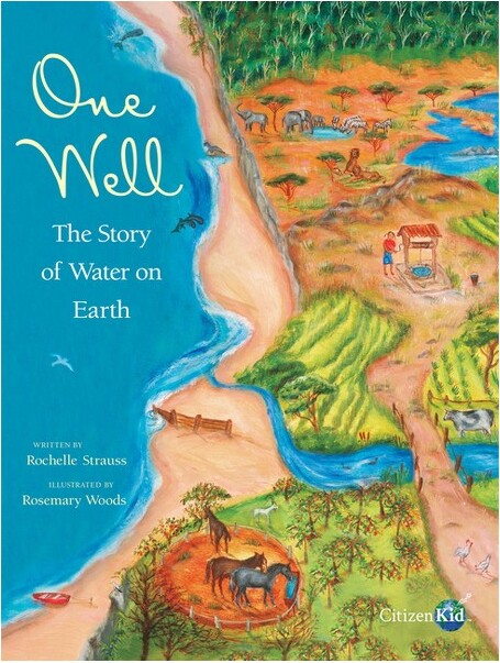 Kids Can Press One Well - (CitizenKid) by Rochelle Strauss (Hardcover)