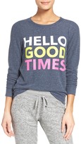 Thumbnail for your product : Chaser Hello Good Times Sweatshirt