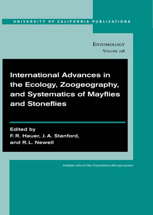 UC Publications in Entomology: International Advances in the Ecology, Zoogeography, and Systematics of Mayflies and Stoneflies (Series #128) (Edition 1) (Paperback)
