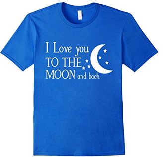 I Love You To The Moon And Back Quote T-Shirts