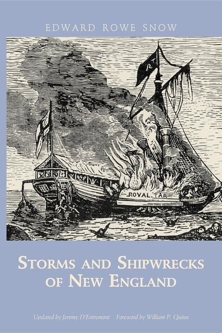 Snow Centennial Editions Storms and Shipwrecks of New England, (Paperback)