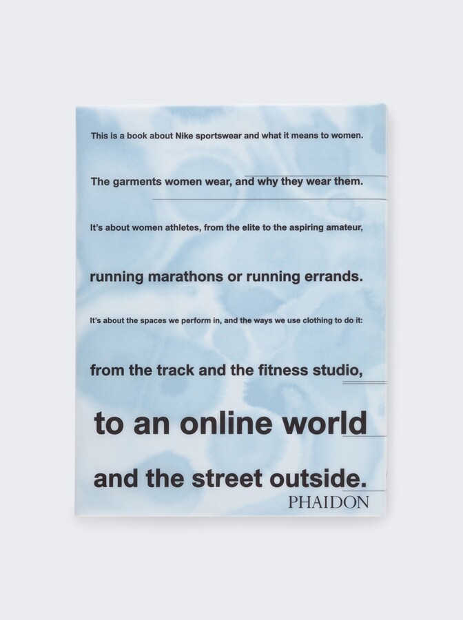 Phaidon Look Good, Feel Good, Play Good: Nike Apparel