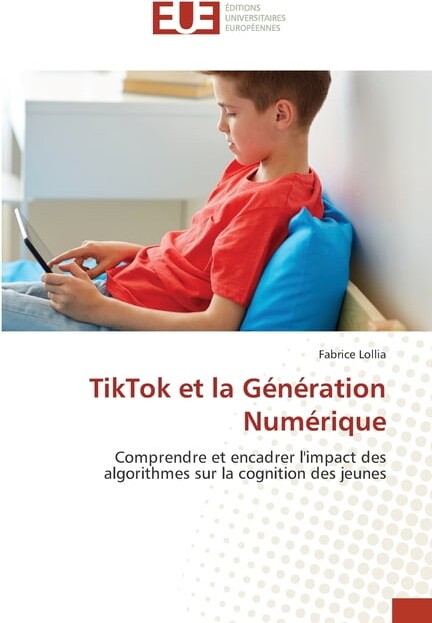TikTok et la GÃ©nÃ©ration NumÃ©rique, (Paperback)